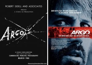 Side-by-side posters: Left, a fictional 1980 black-and-white Argo film poster with a rough logo and credits. Right, the official 2012 Argo movie poster showing a close-up of a man's face and red text about the true story.
