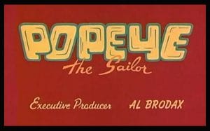 Title card for Popeye the Sailor with yellow and green block letters on a red background. Executive Producer Al Brodax is written at the bottom in yellow and orange script.