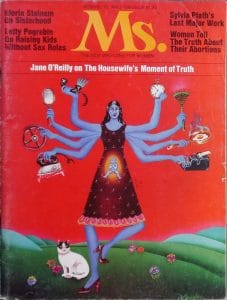 Cover of Ms. magazine shows a blue-skinned woman with multiple arms juggling household items, a cat at her feet, and a keyhole view of a fetus in her dress. Headlines discuss feminism, motherhood, and women's rights.