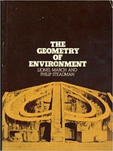 Book cover of The Geometry of Environment by Lionel March and Philip Steadman, featuring bold white text over a yellow-toned architectural structure with geometric shapes and curves.