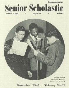 Three young men of diverse backgrounds stand at a CBS microphone, reading scripts. Senior Scholastic cover, Feb 23, 1948, Brotherhood Week.