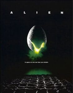 A dark poster for the movie Alien shows a cracked, glowing alien egg emitting green light above rows of dark, ribbed shapes. The tagline reads, In space no one can hear you scream.