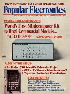 Cover of a 1975 Popular Electronics magazine featuring a photo of the Altair 8800 minicomputer, with headlines announcing it as the world’s first minicomputer kit and highlighting related electronics projects and test reports.