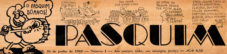 A vintage newspaper header for Pasquim from June 26, 1969, featuring playful cartoon sketches and handwritten Portuguese text.